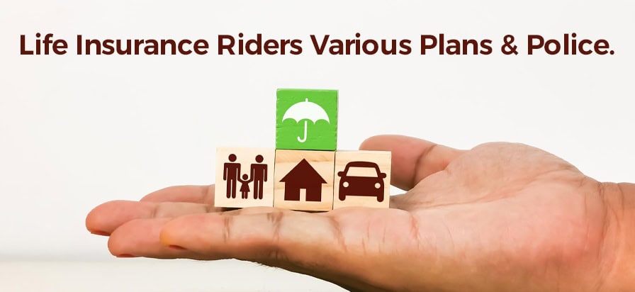 Life Insurance Riders