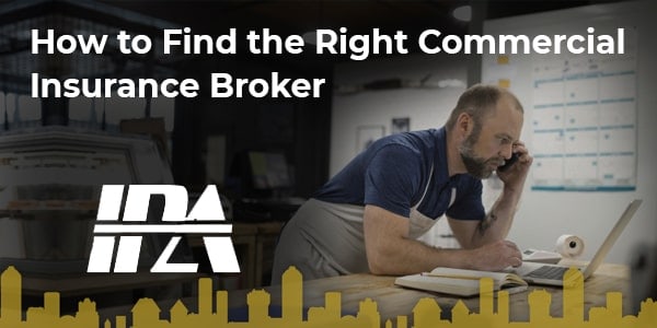 How to Find the Right Commercial Insurance Broker