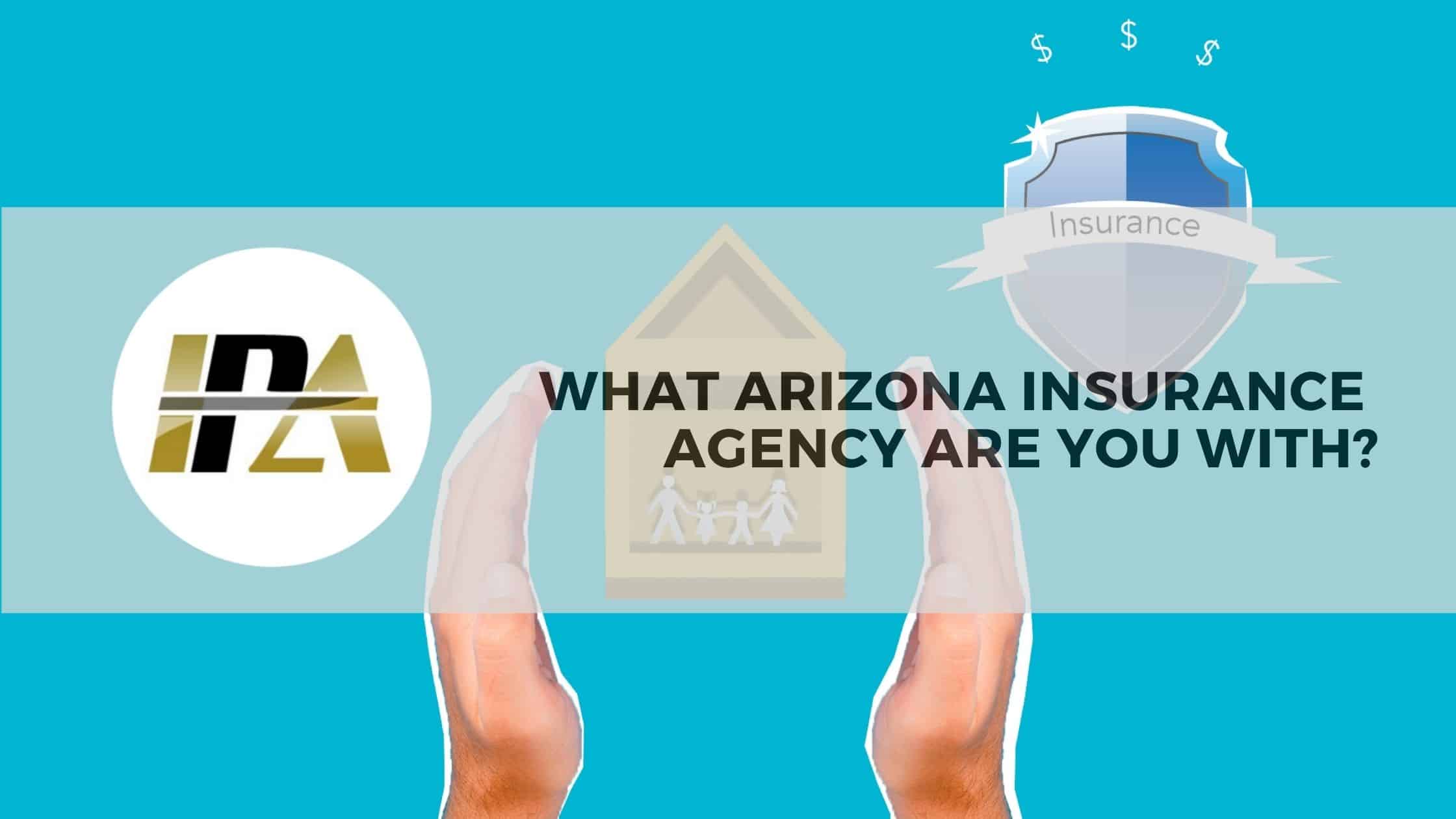 Arizona Insurance Agency
