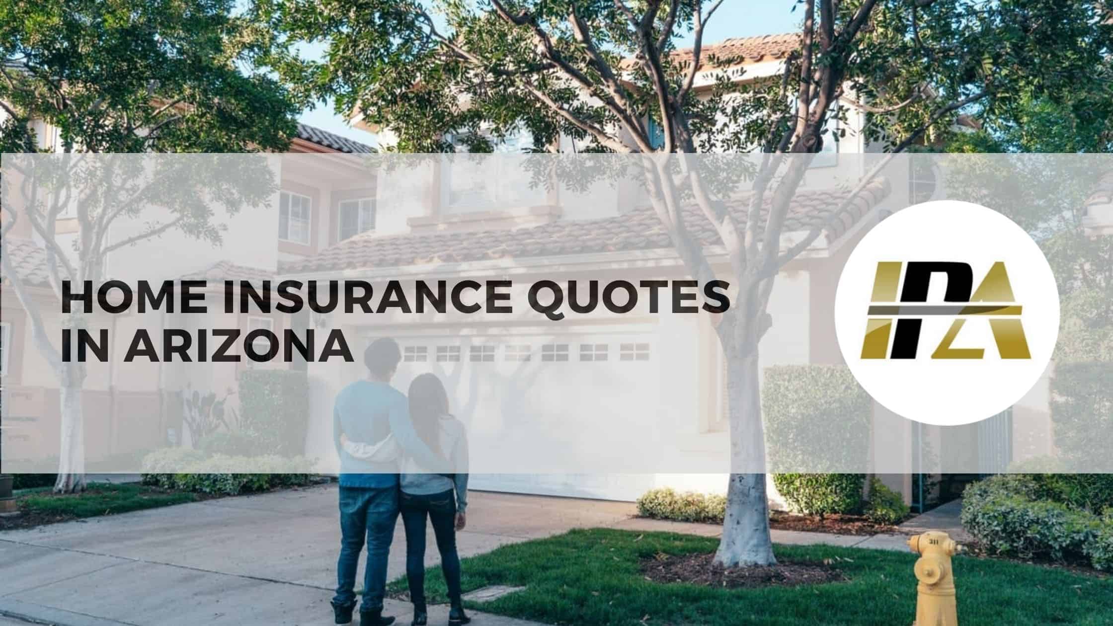 Home Insurance Quotes In Arizona