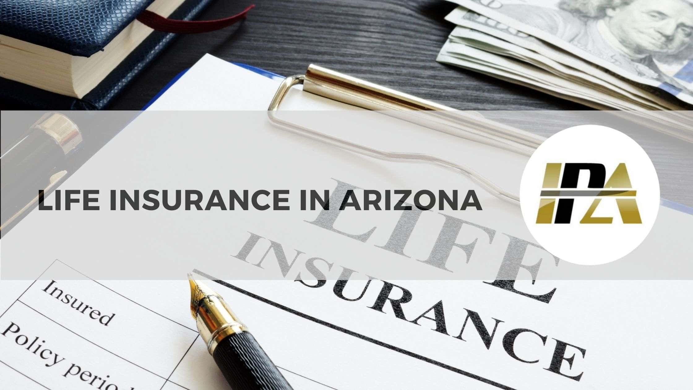 Life Insurance In Arizona