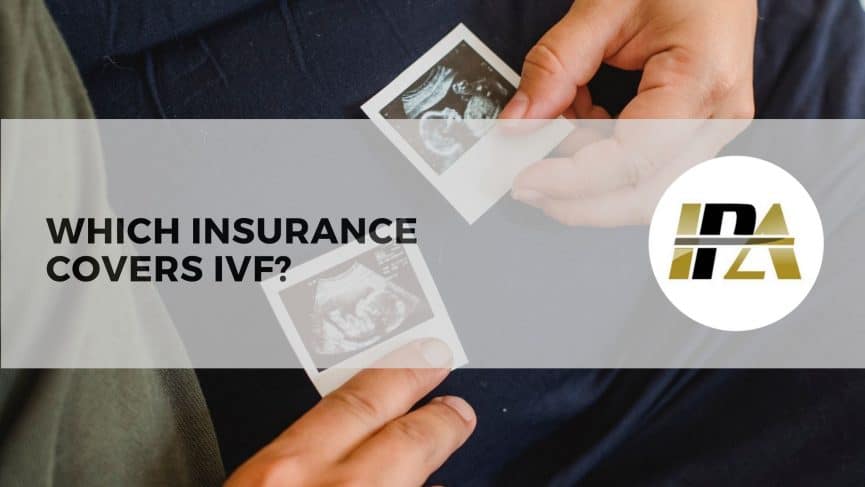 Which Insurance Covers IVF?