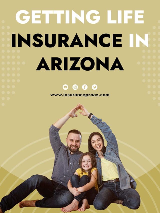 Getting Life Insurance in Arizona